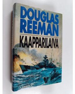 Kirjailijan Douglas Reeman käytetty kirja Kaapparilaiva