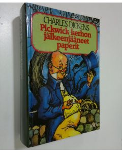 Kirjailijan Charles Dickens käytetty kirja Pickwick-kerhon jälkeenjääneet paperit