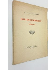 Kirjailijan Holger Nohrström käytetty kirja Boktryckarmärken i Finland (lukematon)