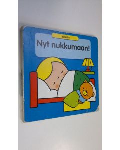 käytetty kirja Nyt nukkumaan!