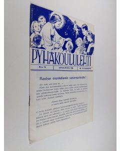 Kirjailijan T. J. Vauramo käytetty teos Pyhäkoululehti 12/1956