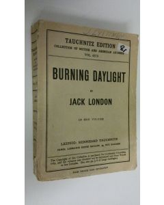 Kirjailijan Jack London käytetty kirja Burning daylight