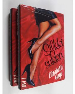 Kirjailijan Elizabeth Gage käytetty kirja Silkkisukka 1-2