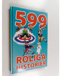 Kirjailijan Tommy Östman käytetty kirja 599 roliga historier