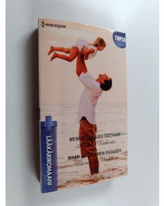 Kirjailijan Alison Roberts & Meredith Webber käytetty kirja Roberts, Alison : Menneessä alku tulevaan / Webber, Meredith : Maan ja sydämen puolesta