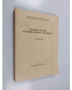 Kirjailijan Y. H. Toivonen käytetty kirja Suomen kielen etymologinen sanakirja 1