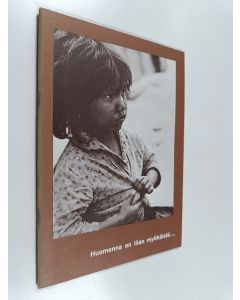 käytetty teos Unicef : Huomenna on liian myöhäistä -esite