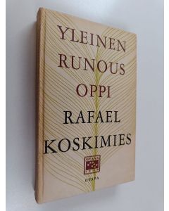 Kirjailijan Rafael Koskimies käytetty kirja Yleinen runousoppi