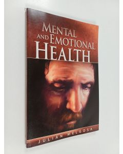 Kirjailijan Julián Melgosa käytetty kirja Mental and Emotional Health