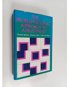 Kirjailijan Jerome J. Platt & Myrna B. Shure ym. käytetty kirja The Problem-solving Approach to Adjustment