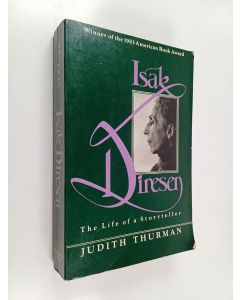 Kirjailijan Judith Thurman käytetty kirja Isak Dinesen : The Life of a Storyteller