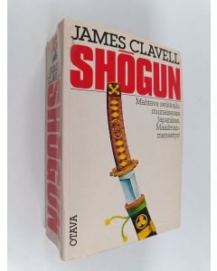 Kirjailijan James Clavell käytetty kirja Shogun