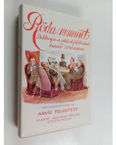 Kirjailijan August Strindberg käytetty kirja Röda rummet - skildringar ur artist- och författarlivet