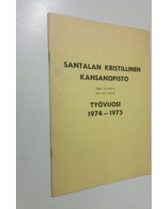 käytetty teos Santalan kristillinen kansanopisto : työvuosi 1974-1975
