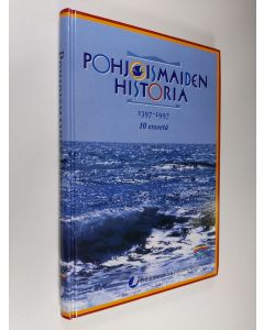 Tekijän Henrik S. Nissen  käytetty kirja Pohjoismaiden historia 1397-1997 : 10 esseetä