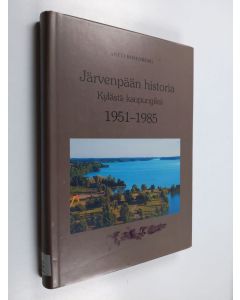 käytetty kirja Järvenpään historia : kylästä kaupungiksi 1951-1985