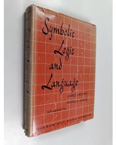 Kirjailijan James Dickoff käytetty kirja Symbolic logic and language : a programmed text