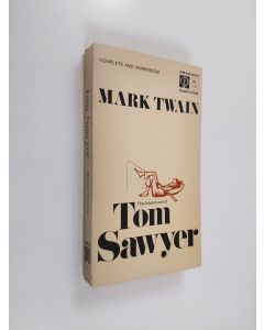 Kirjailijan Mark Twain käytetty kirja The Adventures of Tom Sawyer