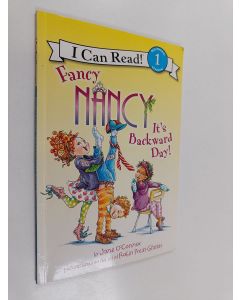 Kirjailijan Jane O'Connor käytetty kirja Fancy Nancy: It's Backward Day!