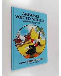 Kirjailijan Walt Disney käytetty kirja Arpajaisvoitto Niilille : Seikkailu Egyptissä