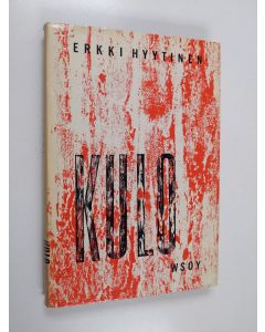 Kirjailijan Erkki Hyytinen käytetty kirja Kulo