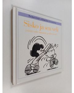 Kirjailijan Charles M. Schulz käytetty kirja Sisko ja sen veli (eivät sovi samaan perheeseen!)
