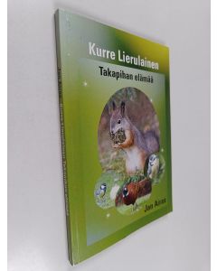 Kirjailijan Jan Airas käytetty kirja Kurre Lierulainen Takapihan elämää
