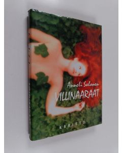 Kirjailijan Anneli Salonen käytetty kirja Villinaaraat