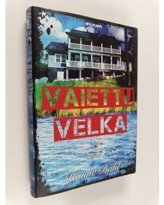 Kirjailijan Hanne Dahl käytetty kirja Vaiettu velka