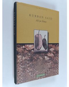 Kirjailijan Kurban Said käytetty kirja Ali ja Nino