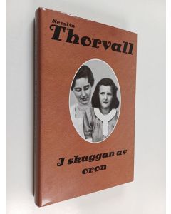 Kirjailijan Kerstin Thorvall käytetty kirja I skuggan av oron