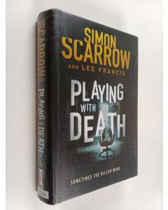 Kirjailijan Simon Scarrow käytetty kirja Playing with death