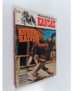 Kirjailijan Marshall Grover käytetty kirja Kultakaivos