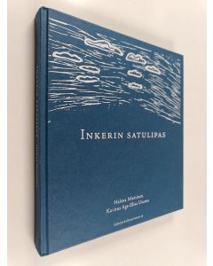 Kirjailijan Helena Miettinen käytetty kirja Inkerin satulipas