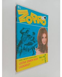 Kirjailijan Juan Batiste Montauban käytetty teos El Zorro 9/1974 : Lataa ennen kuin laukaiset