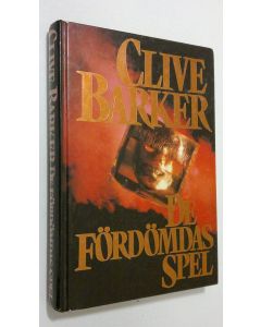 Kirjailijan Clive Barker käytetty kirja De Fördömdas Spel