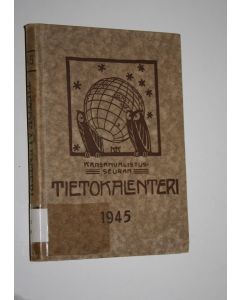 käytetty kirja Kansanvalistusseuran tietokalenteri 1945