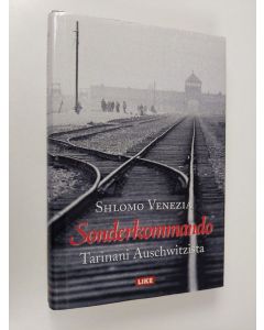 Kirjailijan Shlomo Venezia käytetty kirja Sonderkommando : tarinani Auschwitzista