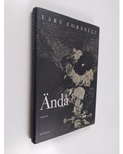 Kirjailijan Lars Forssell käytetty kirja Ändå : dikter