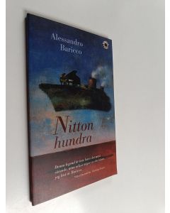 Kirjailijan Alessandro Baricco käytetty kirja Nittonhundra : legenden om Oceanpianisten