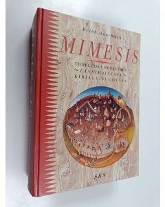 Kirjailijan Erich Auerbach käytetty kirja Mimesis : todellisuudenkuvaus länsimaisessa kirjallisuudessa