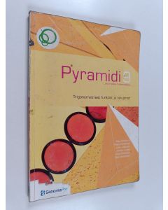 käytetty kirja Pyramidi 9 : Trigonometriset funktiot ja lukujonot : lukion pitkä matematiikka