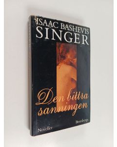 Kirjailijan Isaac Bashevis Singer käytetty kirja Den bittra sanningen