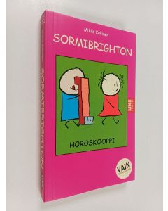 Kirjailijan Mikko Kallinen käytetty kirja Sormibrighton