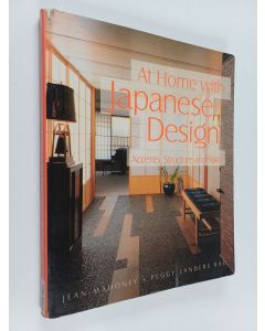 Kirjailijan Jean Mahoney käytetty kirja At home with Japanese design : accents, structure and spirit