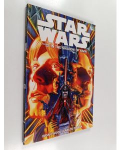 Kirjailijan Brian Wood käytetty kirja Star Wars Volume 1 : In The Shadow of Yavin