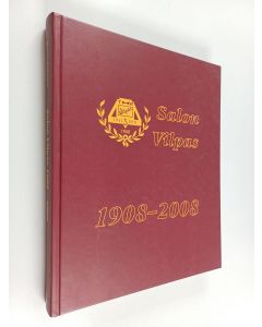 Kirjailijan Harri Sulonen käytetty kirja Salon Vilpas 1908-2008