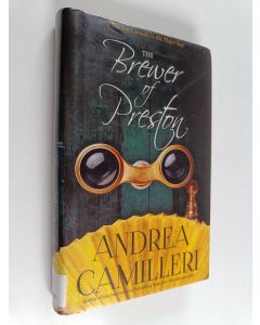 Kirjailijan Andrea Camilleri käytetty kirja The Brewer of Preston