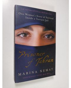 Kirjailijan Marina Nemat käytetty kirja Prisoner of Tehran