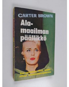 Kirjailijan Carter Brown käytetty kirja Alamaailman päällikkö